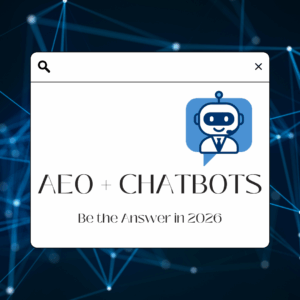 AEO + Chatbots: Be the Answer in 2026
